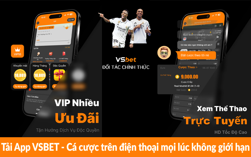 Tải App VSBET - Cá cược trên điện thoại mọi lúc không giới hạn